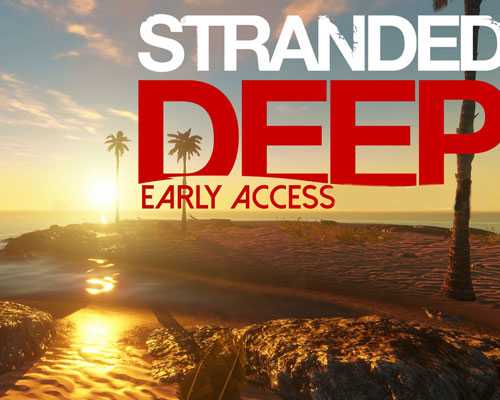 Stranded deep pc free download (v1.0.38.0.29)