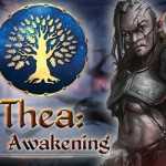 Thea The Awakening Free Download (Build 21115726)