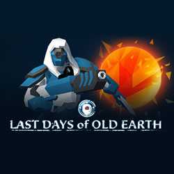 Last Days of Old Earth Free Download