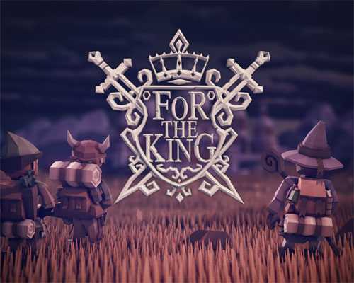 For the king pc free download (build 12395049)