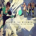Behold the Kickmen Free Download (v2012104)