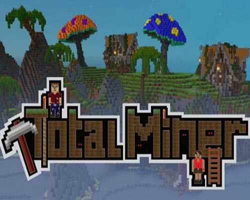 Total miner pc game free download