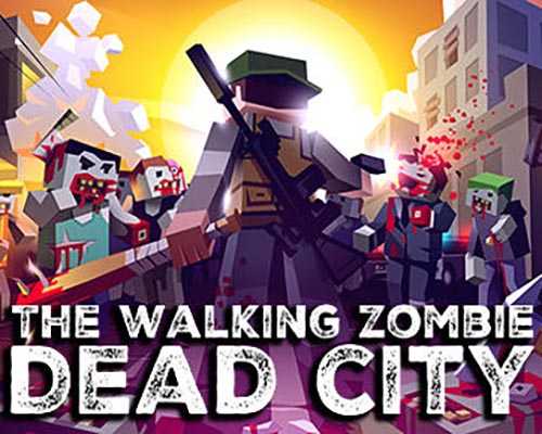 The walking zombie dead city free download