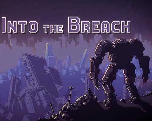 Into the breach free download (v1.2.93 advanced edition)