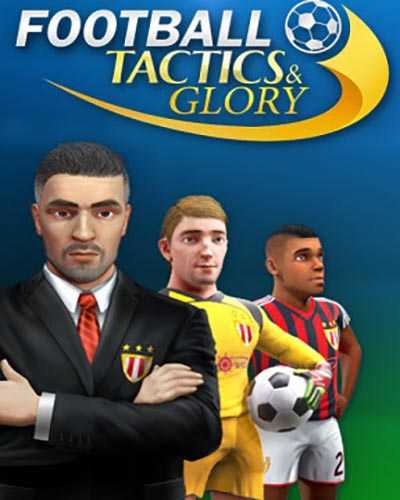Football tactics and glory free download (build 19668140)