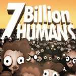 7 Billion Humans Free PC Download