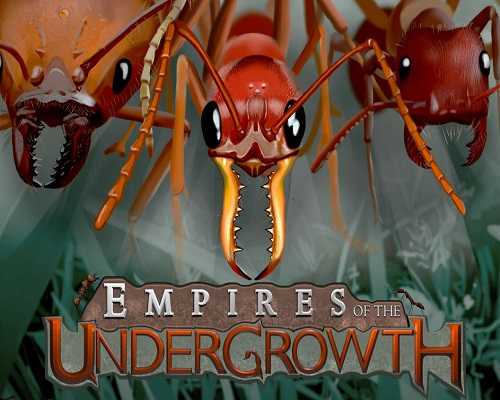 Empires of the undergrowth free download (v1.101071f)