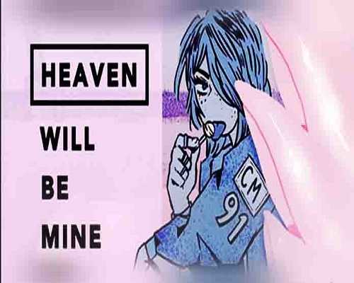 Heaven will be mine free pc download