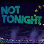 Not Tonight PC Game Free Download