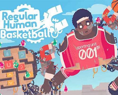 Regular human basketball free download
