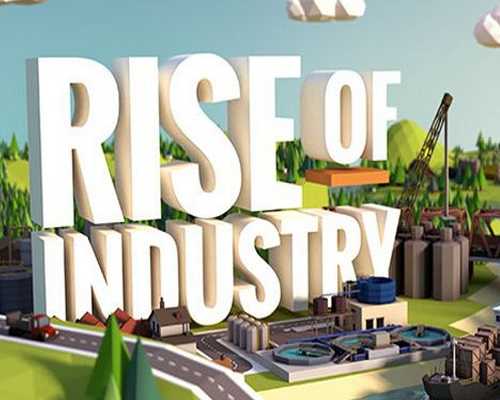 Rise of industry pc free download (v2.3.3)