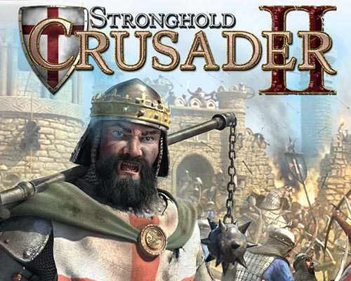 Stronghold crusader 2 pc free download (v1.0.22795 special)