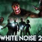 White Noise 2 PC Game Free Download