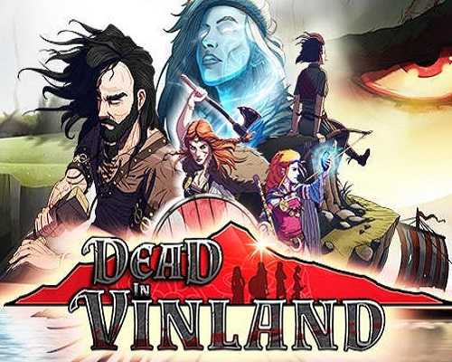 Dead in vinland free pc download (build 15341644)