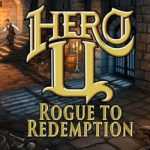Hero U Rogue to Redemption Free Download