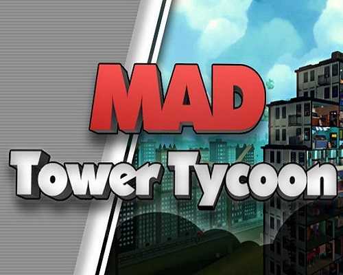 Mad tower tycoon free pc download