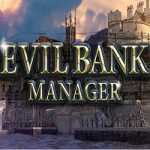 Evil Bank Manager Free PC Download