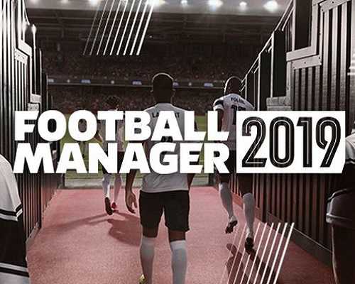 Football manager 2019 free pc download