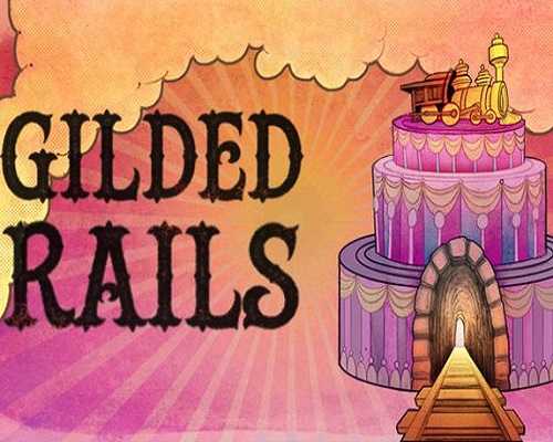 Gilded rails pc game free download