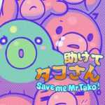 Save me Mr Tako Tasukete Tako San Free
