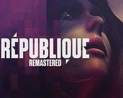 Republique remastered free pc download