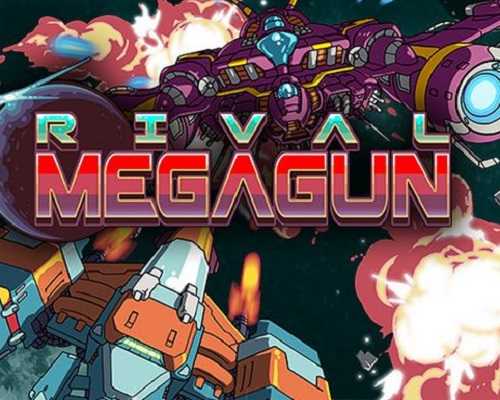 Rival megagun pc free download (v1.1.4)