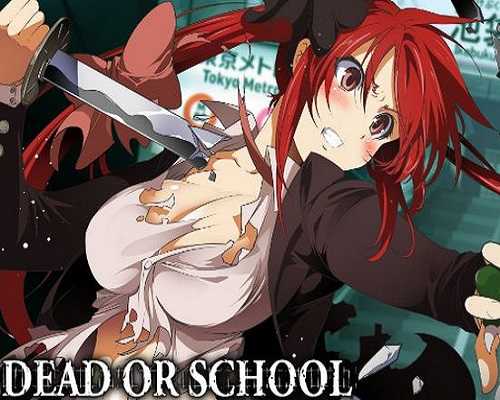 Dead or school free pc download