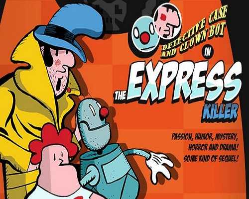 Detective case and clown bot in the express killer free