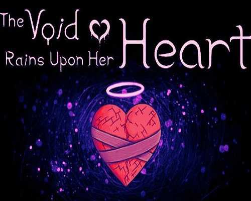 The void rains upon her heart download (build 20869560)