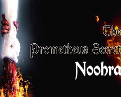 The prometheus secret noohra free pc download