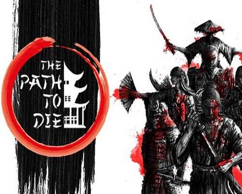 The path to die pc game free download