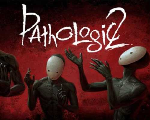 Pathologic 2 pc free download (v1.5.30038)