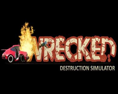 Wrecked destruction simulator pc game free download