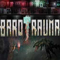 Barotrauma PC Free Download (v1.13.4.0)