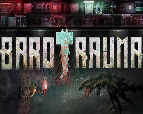Barotrauma pc free download (v1.11.4.1)