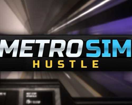 Metro sim hustle pc free download (build 17611792)