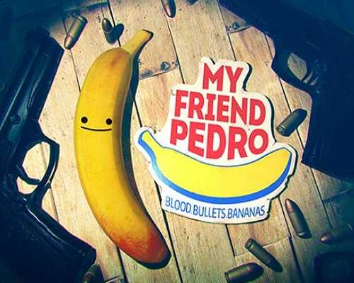 My friend pedro pc free download (build 4182978)