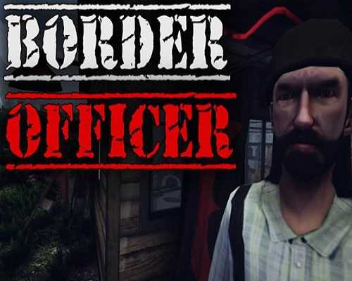 Border officer pc free download (v0.8)