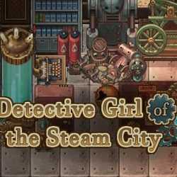 Detective Girl of the Steam City Free PC Download
