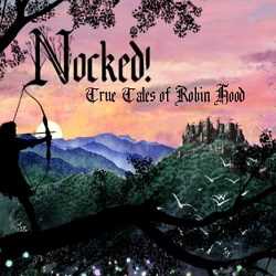Nocked True Tales of Robin Hood Free PC Download