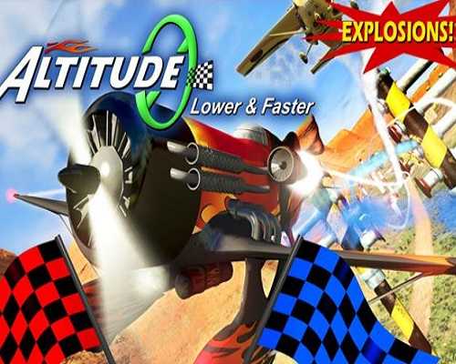 Altitude0 lower & faster pc game free download