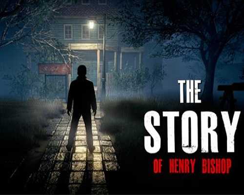 The story of henry bishop pc game free download