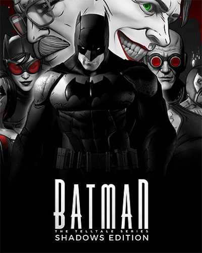 Batman the telltale series shadows edition