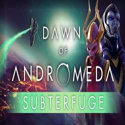 Dawn of Andromeda Subterfuge PC Download