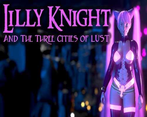 Lilly knight and the three cities of lust free