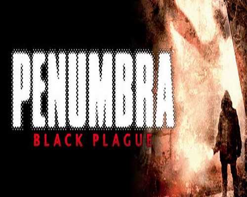 Penumbra black plague gold edition download