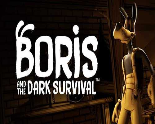 Boris and the dark survival pc game download