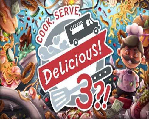 Cook serve delicious 3 pc download (build 14196546)