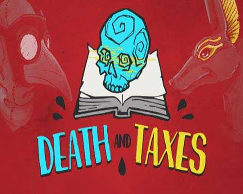 Death and taxes pc free download (build 18799624)