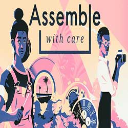 Assemble with Care PC Game Free Download